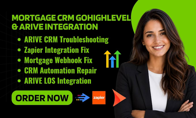 fix arive mortgage CRM zapier integration webhooks and crm automation errors