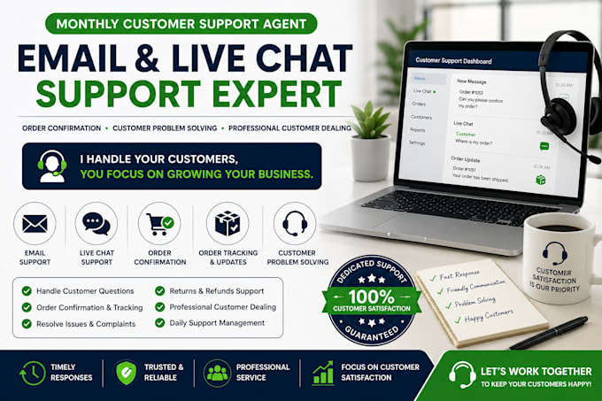 be your customer support agent for live chat email and order management