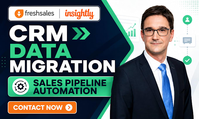 setup freshsales crm insightly automation sales pipeline data migration workflow