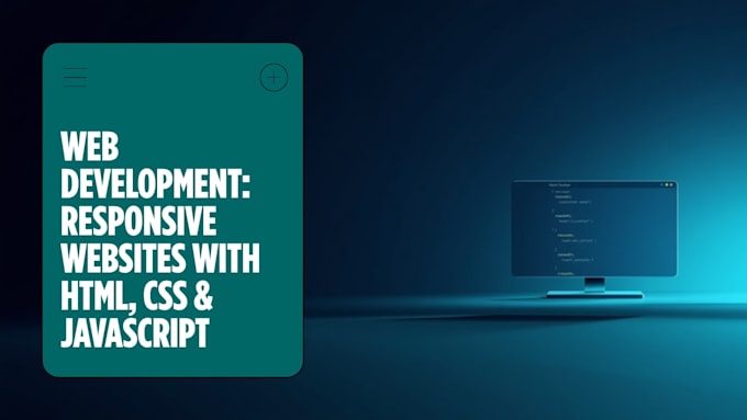 build a responsive website with HTML CSS and javascript