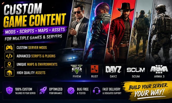 create server mods, scripts, maps and assets for fivem, rust, dayz, scum, arma 3