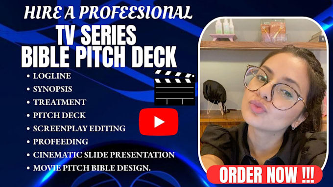 prepare you movie tv series pitch deck bible editing and formatting treatment