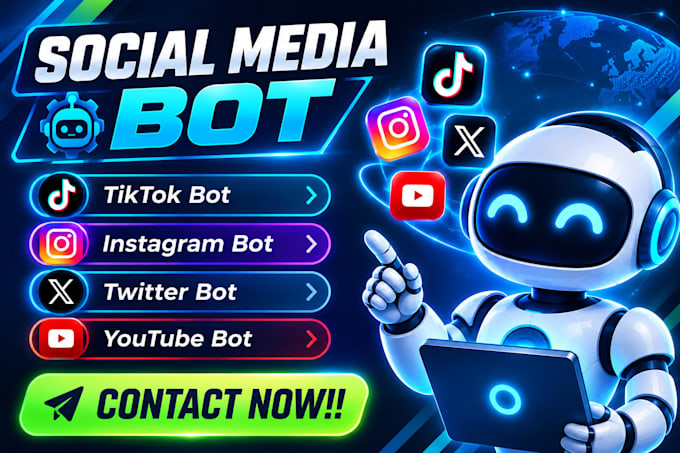 develop social media bot, tiktok bot, instagram bot, twitter x bot, youtube bot