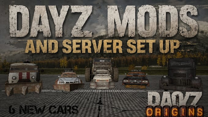 setup your dayz server, create custom maps, mods, weapons, gear and scripts