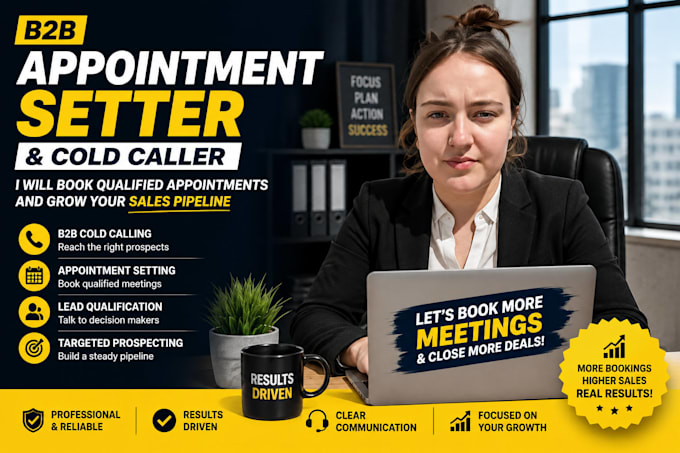 be your b2b appointment setter and cold caller