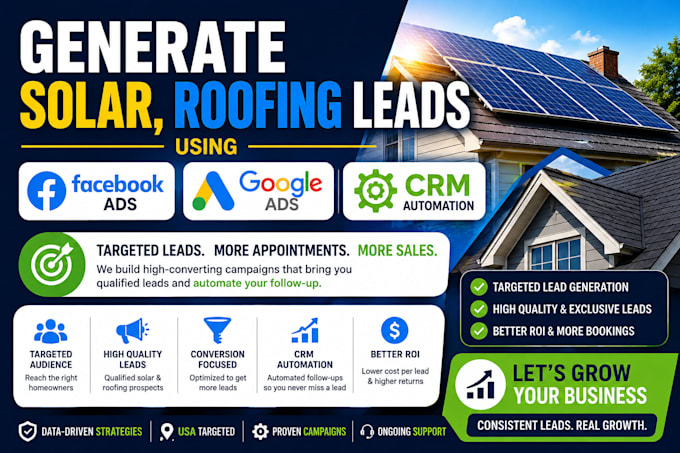 generate solar, roofing leads using facebook google ads and CRM automation