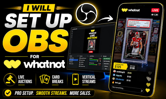 setup obs for whatnot vertical streams, auctions and card breaks