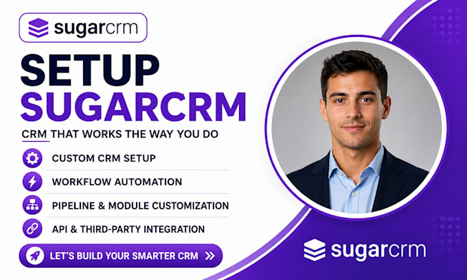 setup sugarcrm workflow automation pipeline customization api integration