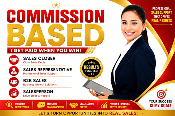 be your commission based sales closer
