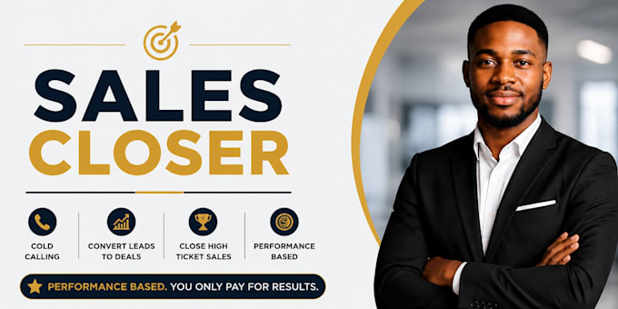 be commission only based sales closer b2b lead cold calling deal closing