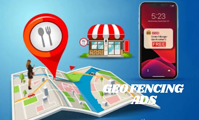run a high converting geofencing ad campaign for your business