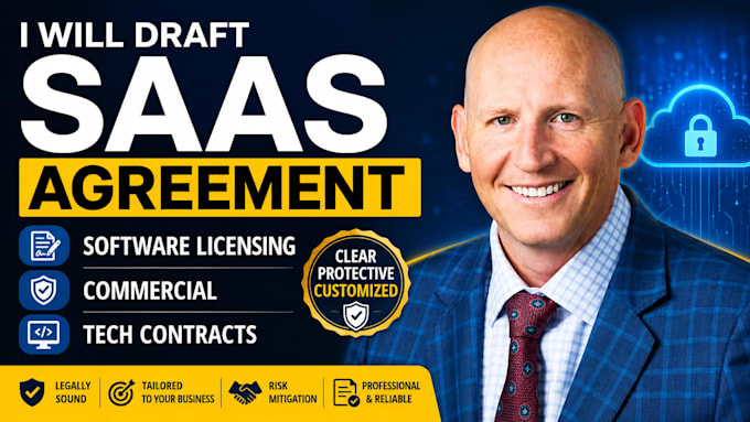 draft saas agreement, software licensing and commercial tech contracts