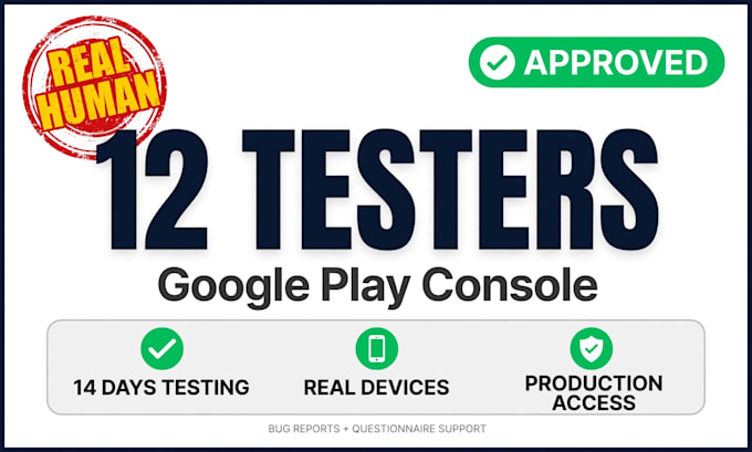 provide 12 tester for google play console closed testing and andriod app testing