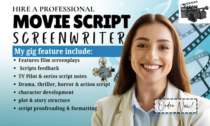 write movie script, screenplay, feature film script, screenwriting, TV pilot