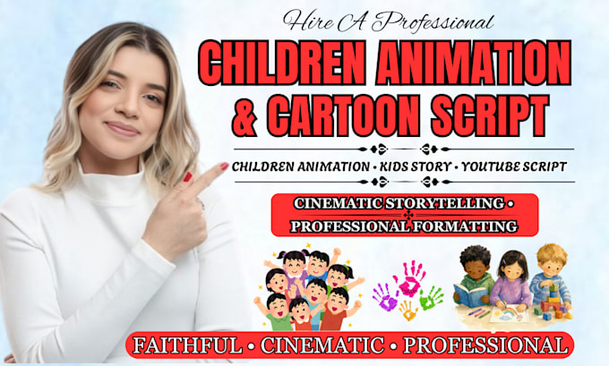 write children animation script, cartoon script, kids story and youtube script