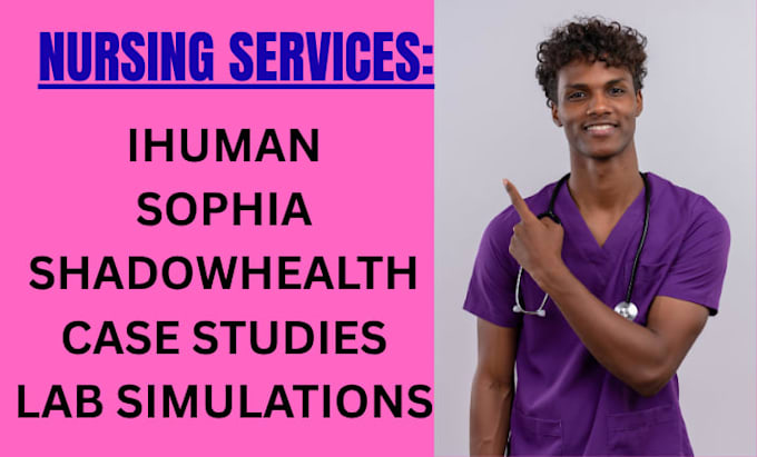 do ihuman, shadowhealth, sophia, case studies, lab simulations