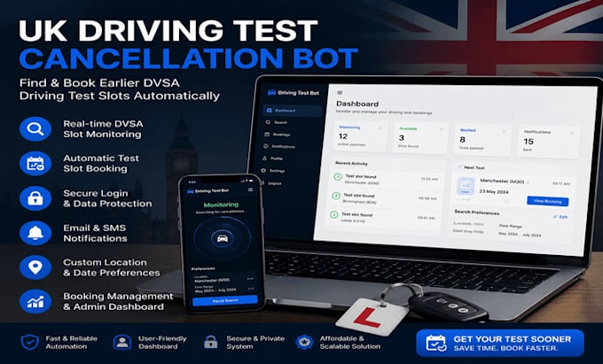 build UK driving test cancellation bot to auto book earlier tests,UK dvsa bot