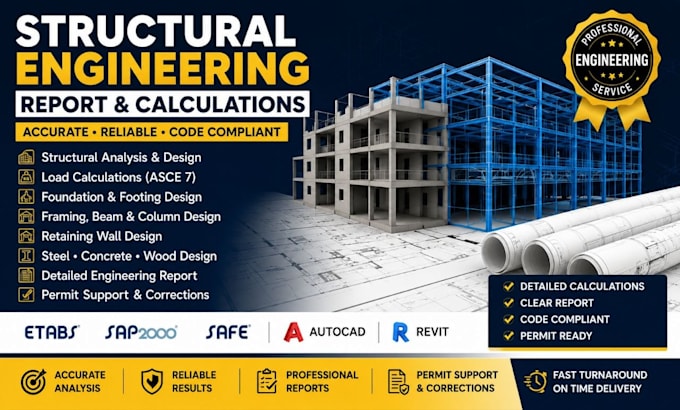 prepare structural calculations, analysis and engineering reports