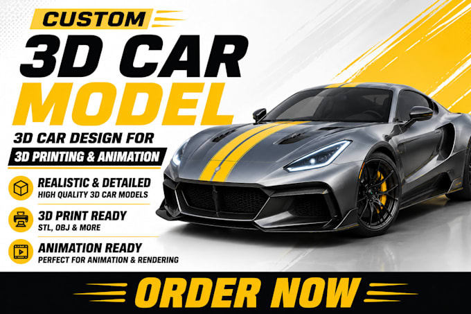 do realistic custom 3d car model, 3d car design for 3d printing and animation