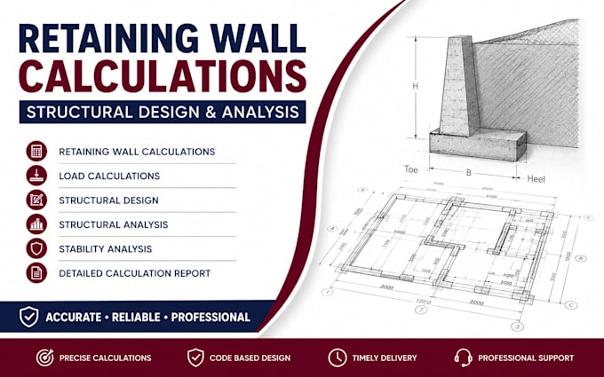 do retaining wall calculations, load calculations, and structural analysis