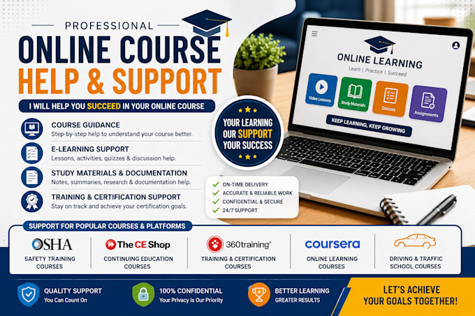 help you complete your online course and assignments