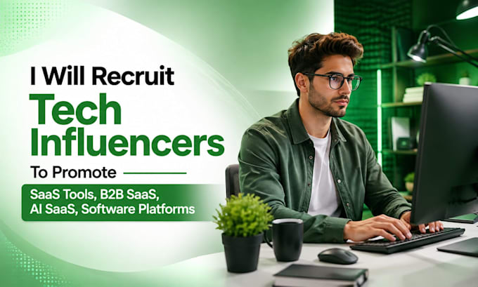 recruit tech influencers to promote saas tools, b2b saas, ai saas, software