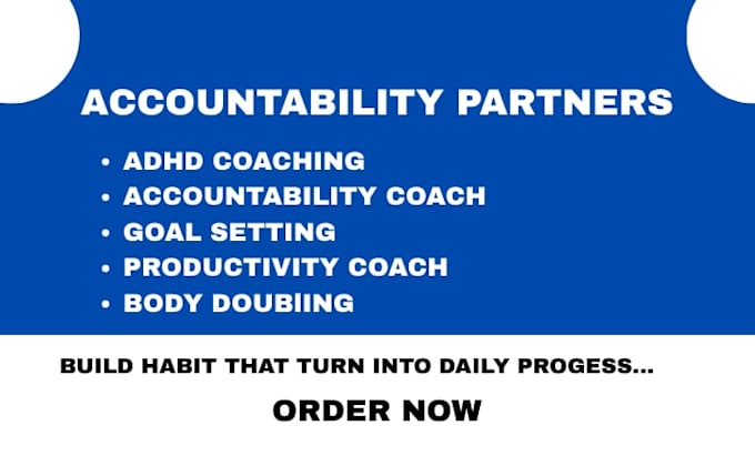 be your adhd accountability partner and goal setting coach