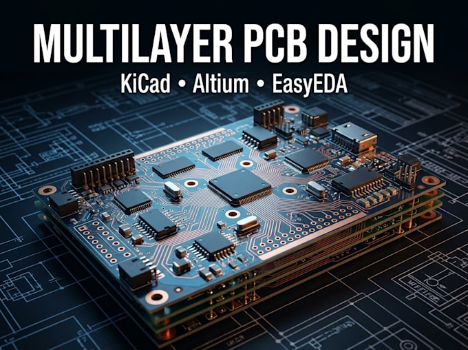 do multilayer pcb design and layout