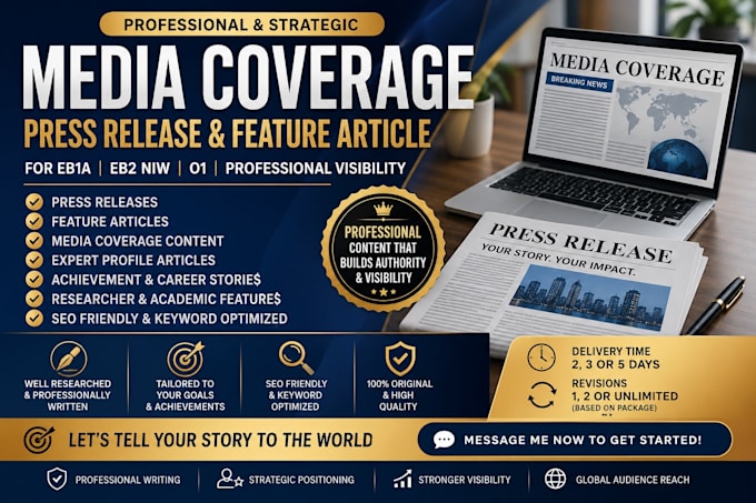 create media coverage, press release and feature article for eb1a eb2 niw o1