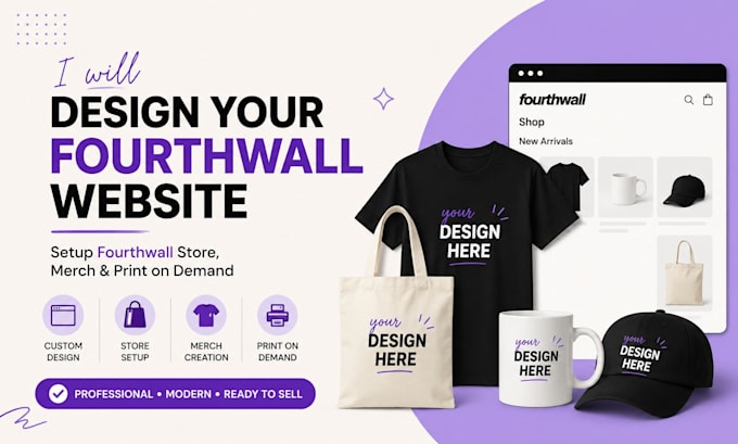 design fourthwall website, setup fourthwall store, merch and print on demand