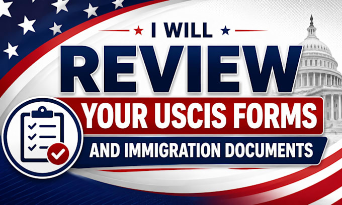 review your uscis forms and immigration documents