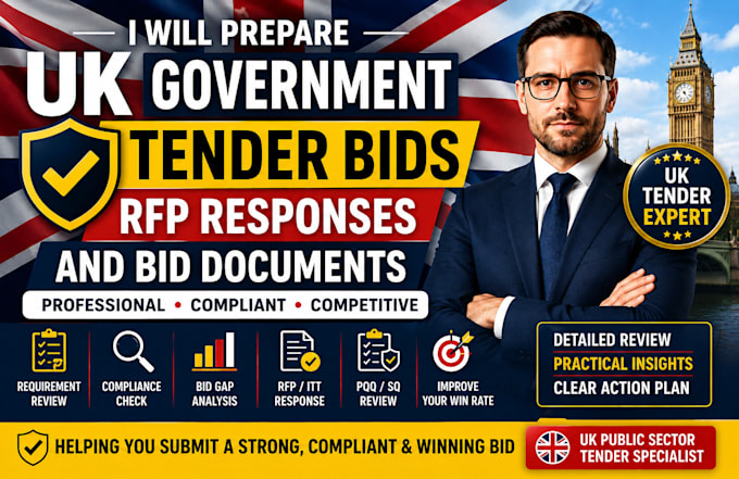 prepare UK government tender bids, rfp responses and bid documents