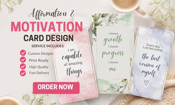 design custom printable affirmation and motivation cards for you