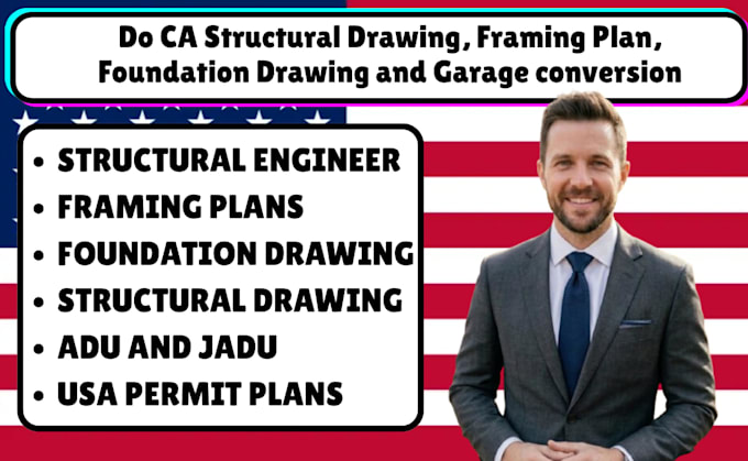 do ca structural drawing, framing plan, foundation drawing and garage conversion