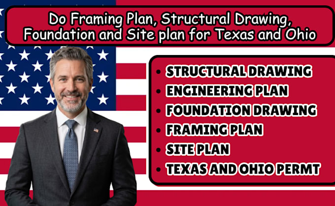 do framing plan, structural drawing, foundation and site plan for texas and ohio