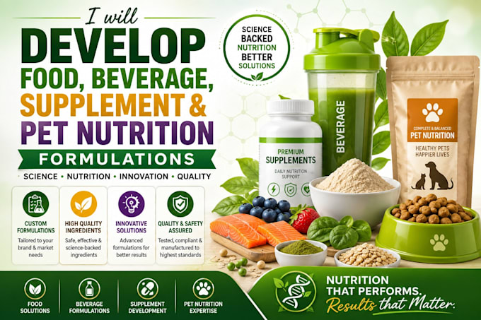 develop food, beverage, supplement and pet nutrition formulation