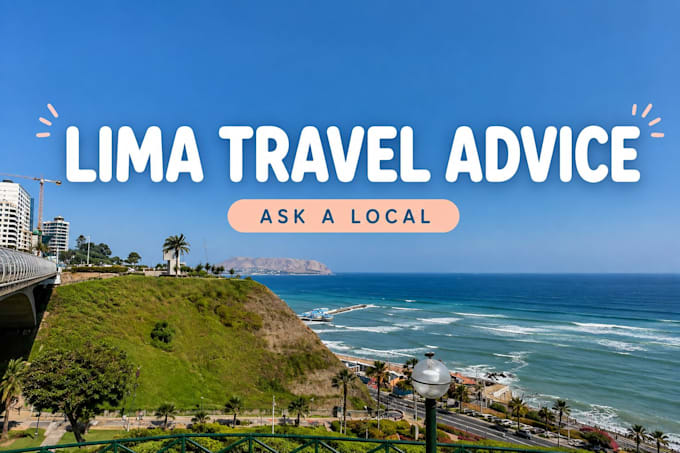answer your questions about lima and peru as a local