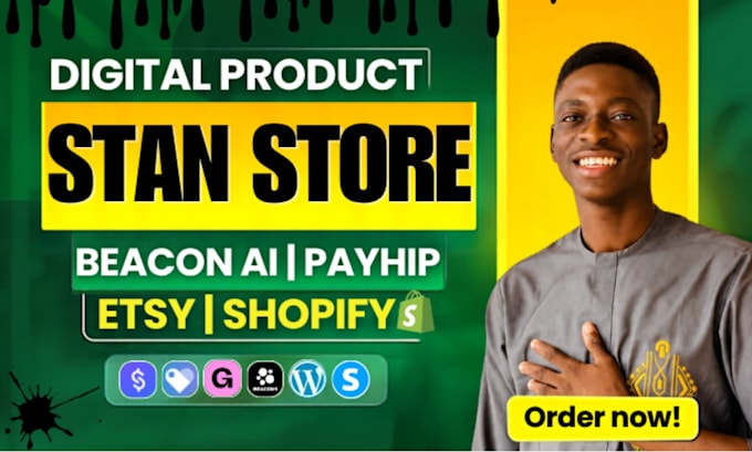 setup etsy stan store shopify setup beacons ai payhip gumroad