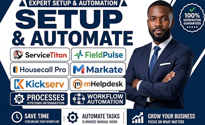 setup servicetitan fieldpulse housecall pro markate kickserv mhelpdesk workflows
