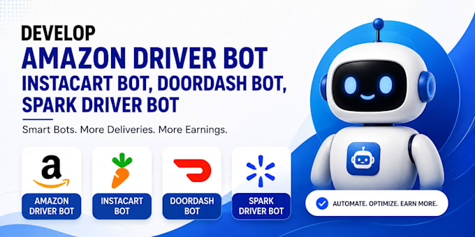 develop amazon driver bot instacart bot doordash bot spark driver bot