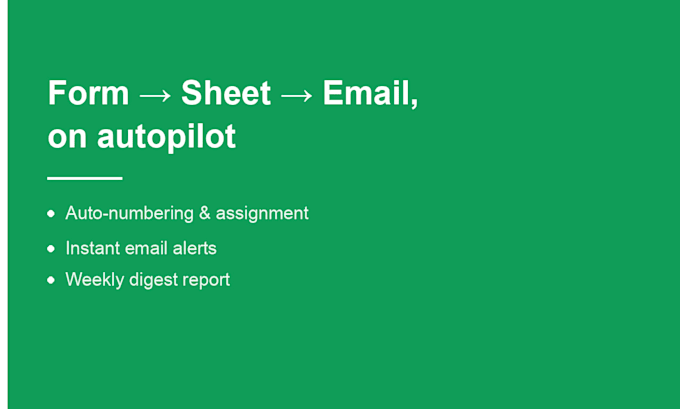 build a google form to sheets automation with email alerts