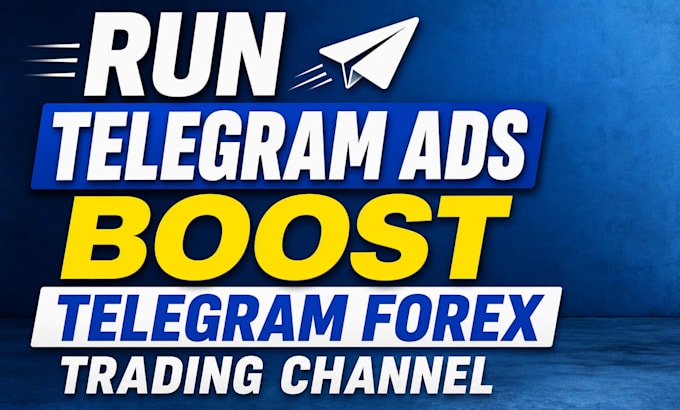 run telegram ads, boost telegram forex trading channel forex telegram promotion