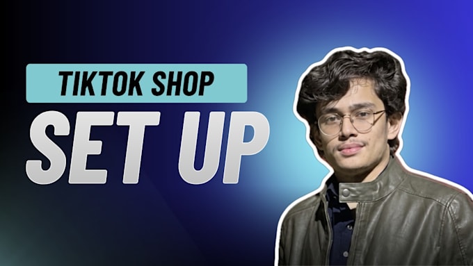 setup your tiktok shop with optimized product listings and SEO