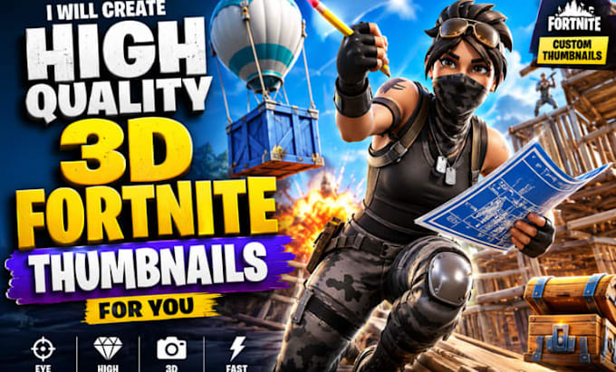 create you a 3d fortnite thumbnail