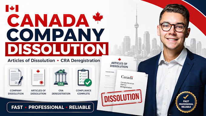 handle canada company dissolution, articles of dissolution, cra deregistration