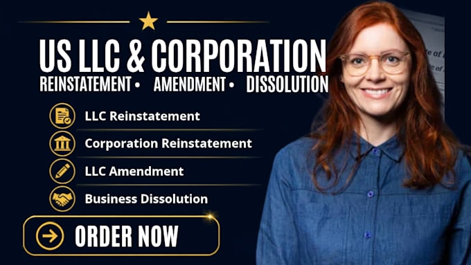 do US llc or corp reinstatement amendment dissolution