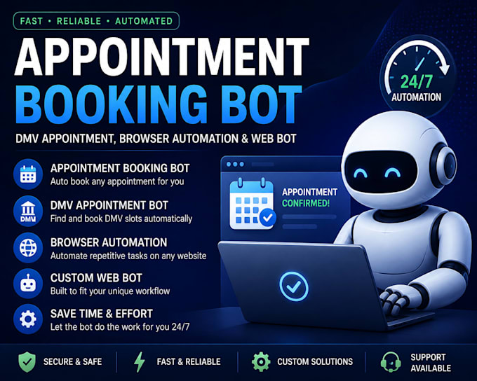 build appointment booking bot, topps, amazon bot, browser automation and web bot