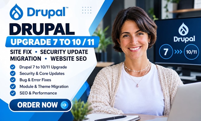 design drupal upgrade 7 to 10 11 site fix security update migration website SEO