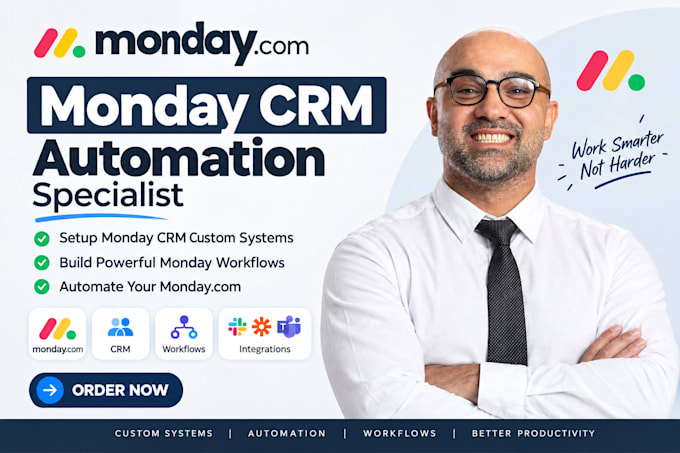 setup monday CRM custom systems, monday workflows and automate your monday com