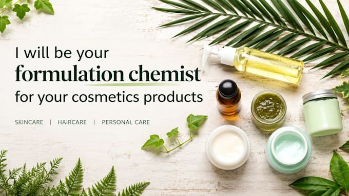 be your formulation chemist for your cosmetics products